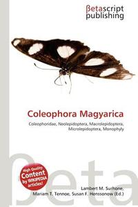 Coleophora Magyarica edito da Betascript Publishing