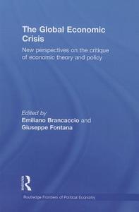 The Global Economic Crisis edito da Taylor & Francis Ltd