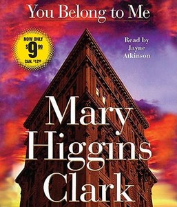 You Belong to Me di Mary Higgins Clark edito da Simon & Schuster Audio