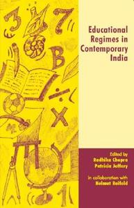 Educational Regimes in Contemporary India edito da Sage