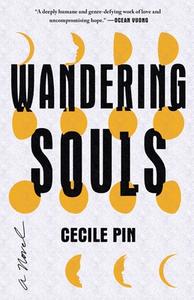 Wandering Souls di Cecile Pin edito da HENRY HOLT
