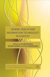 Gender, Health and Information Technology in Context edito da Palgrave Macmillan UK