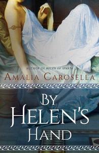 By Helen's Hand di Amalia Carosella edito da Amazon Publishing
