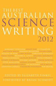 The Best Australian Science Writing 2012 edito da NewSouth Publishing