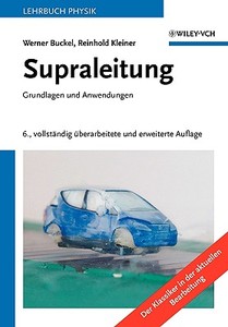 Grundlagen Und Anwendungen di Werner Buckel, Reinhold Kleiner edito da Wiley-vch Verlag Gmbh