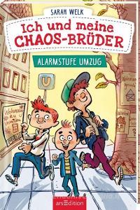 Ich und meine Chaos-Brüder - Alarmstufe Umzug (Ich und meine Chaos-Brüder 1) di Sarah Welk edito da Ars Edition GmbH