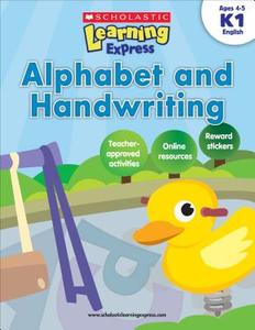Alphabet and Handwriting K1 di Inc Scholastic edito da SCHOLASTIC TEACHING RES