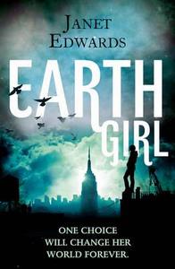 Earth Girl di Janet Edwards edito da HarperCollins Publishers