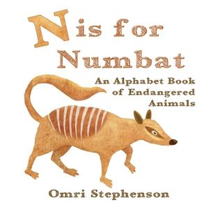 N Is For Numbat di Omri Stephenson edito da Lulu.com