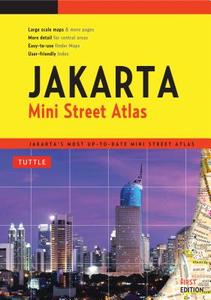 Jakarta Mini Street Atlas di Tuttle Editors edito da Tuttle Publishing