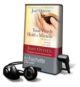 Your Words Hold a Miracle di John Osteen edito da Hachette Audio