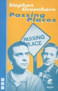 Passing Places di Stephen Greenhorn edito da Nick Hern Books