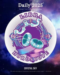 Libra Daily Horoscope 2025 di Crystal Sky edito da LIGHTNING SOURCE INC
