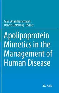 Apolipoprotein Mimetics in the Management of Human Disease edito da Springer-Verlag GmbH
