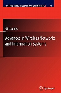 Advances in Wireless Networks and Information Systems edito da Springer-Verlag GmbH