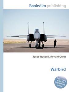 Warbird edito da Book On Demand Ltd.