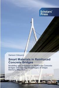 Smart Materials in Reinforced Concrete Bridges di Samson Odeyemi edito da BLUES KIDS OF AMER