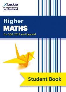 Higher Maths Student Book (second Edition) di Craig Lowther, Robin Christie, Stuart Welsh, Andrew Thompson, Claire Anderson, Leckie edito da Harpercollins Publishers