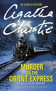 Murder on the Orient Express: A Hercule Poirot Mystery di Agatha Christie edito da HARPER TORCH