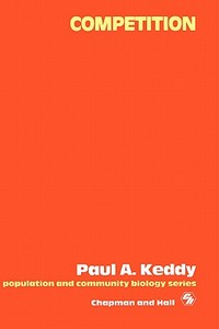 The Competition di Paul Keddy edito da Springer Netherlands