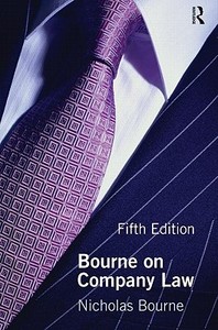 Bourne On Company Law di Nicholas Bourne edito da Taylor & Francis Ltd