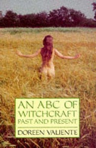 An ABC of Witchcraft Past and Present di Doreen Valiente edito da The Crowood Press Ltd
