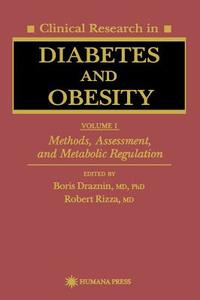 Clinical Research in Diabetes and Obesity, Volume 1 edito da Humana Press