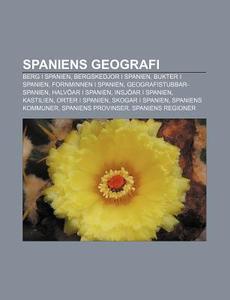 Spaniens Geografi: Berg I Spanien, Bergs di K. Lla Wikipedia edito da Books LLC, Wiki Series