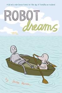 Robot Dreams di Sara Varon edito da SQUARE FISH