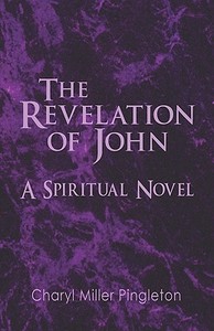 The A Spiritual Novel di Charyl Miller Pingleton edito da Publishamerica