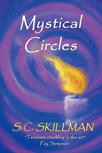Mystical Circles di #Skillman,  S C edito da Lulu.com