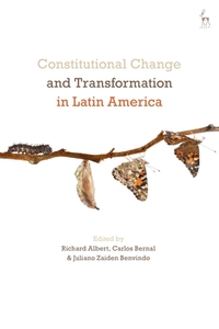 Constitutional Change And Transformation In Latin America edito da Bloomsbury Publishing Plc