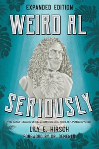 Weird Al di Lily E. Hirsch edito da Rowman & Littlefield