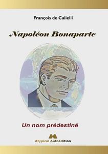 Napoléon Bonaparte di François de Calielli edito da Books on Demand