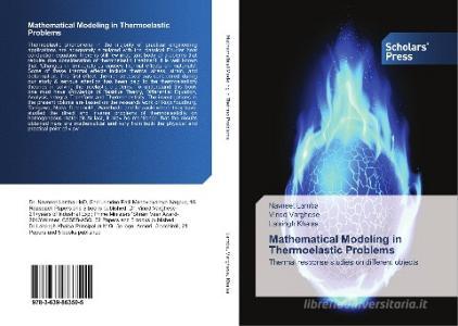 Mathematical Modeling in Thermoelastic Problems di Navneet Lamba, Vinod Varghese, Lalsingh Khalsa edito da SPS
