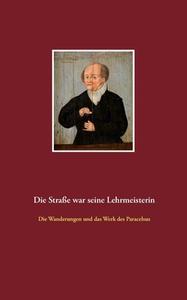 Die Straße war seine Lehrmeisterin di Nora Thielen edito da Books on Demand