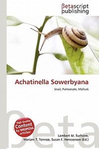 Achatinella Sowerbyana edito da Betascript Publishing