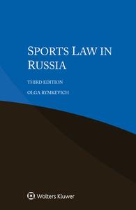 Sports Law In Russia di Olga Rymkevich edito da Kluwer Law International