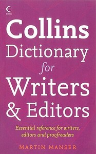 Collins Dictionary For Writers And Editors di Martin Manser edito da Harpercollins Publishers
