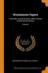 Westminster Papers edito da Franklin Classics Trade Press