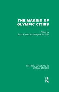 The Making Of Olympic Cities di Phil Hughes edito da Taylor & Francis Ltd