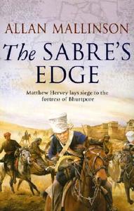 The Sabre's Edge di Allan Mallinson edito da Transworld Publishers Ltd