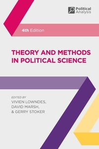 Theory and Methods in Political Science edito da Macmillan Education