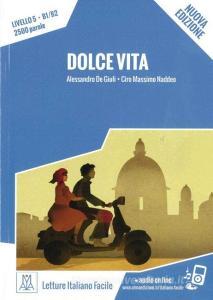Dolce Vita - Nuovo Edizione di Alessandro De Giuli, Ciro Massimo Naddeo edito da Hueber Verlag GmbH