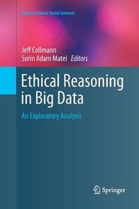 Ethical Reasoning in Big Data edito da Springer International Publishing