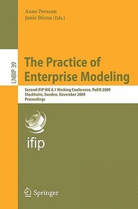 The Practice of Enterprise Modeling di Fernanda Alencar, Ligita Businska, Jaelson Castro, Anita Finke, Shang Gao, Jan Mendling edito da Springer Berlin Heidelberg