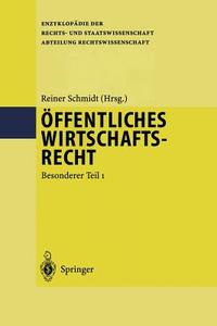 Öffentliches Wirtschaftsrecht edito da Springer Berlin Heidelberg