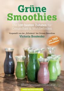 Grüne Smoothies di Victoria Boutenko edito da Nietsch Hans Verlag