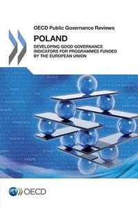 Poland di Organisation for Economic Co-Operation and Development edito da Organization For Economic Co-operation And Development (oecd