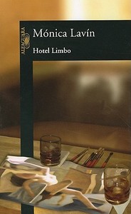 Hotel Limbo di Monica Lavin edito da Alfaguara